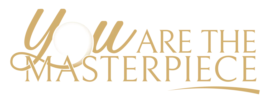You Are The Masterpiece